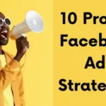 10 Proven Facebook Ads Strategies to Skyrocket Your Business #1
